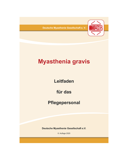 Myasthenia gravis Leitfaden für das Pflegepersonal
